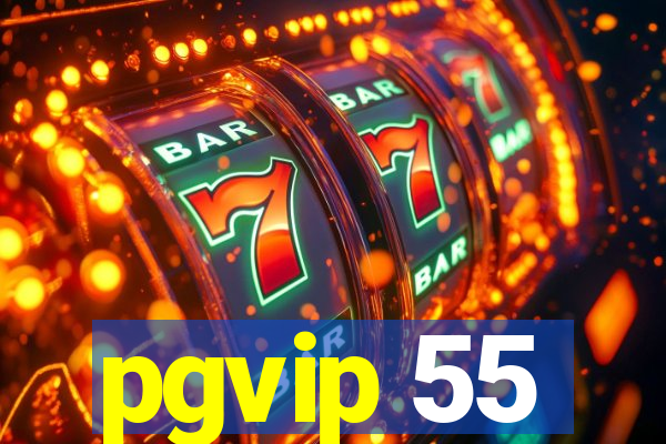 pgvip 55